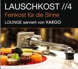 Vargo - Lauschkost 4 - Lounge Serviert Von Vargo
