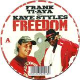 Frank Ti-aya Feat. Kaye Styles - Freedom
