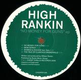High Rankin - No Money For Guns' Ep