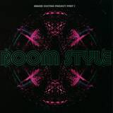 Beat Assassins - Boom Style Feat. Sweetie Irie