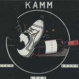Kamm - Kick Drunk Love