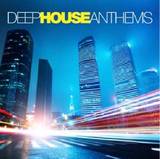 Various - Deep House Anthems
