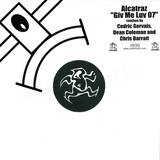 Alcatraz - Give Me Luv *mixes*