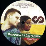 Dreadsquad Ft Lady Chann - Island Lovin (remixes)