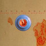 Ethan Gold - Songs From A Toxic Apartment