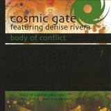 Cosmic Gate Feat. Denise Rivera - Body Of Conflict