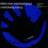Robot Man (michael Gray) - Ready For This