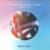 Ly Sander + Michael J Collin - You Where There