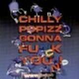 Chily Popizz - Gonna Funk You
