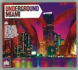 Underground Miami - Underground Miami