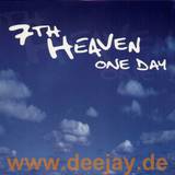 7th Heaven - One Day
