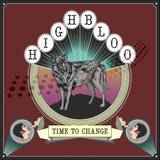 Highbloo - Time To Change