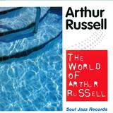 Arthur Russell - The World Of Arthur Russell