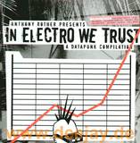 Anthony Rother - In Electro We Trust 3x12"