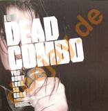Dead Combo - You Don't Look So Good