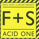 F + S - Acid One