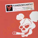 Fixmer / Mccarthy - U Want It