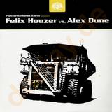 Felix Houzer Vs. Alex Dune - Tit For Tat