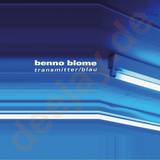 Benno Blome - Transmitter Blau