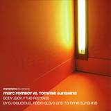 Marc Romboy Vs. Tommie Sunshine - Body Jack
