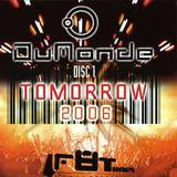 Dumonde - Tomorrow 2006