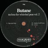 Butane - Techno For Whirrled Peas 2