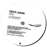 Fkn Feat. Jahala - Why