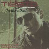 Tiesto - In The Dark
