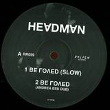 Headman - Be Loved