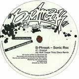 B Phreak - Sonic Roc