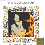 DEAD OR ALIVE - FAN THE FLAME (PART 1)