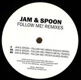 Jam & Spoon - Follow Me! Remixes 2
