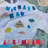 MICHAEL NAU - ACCOMPANY LP