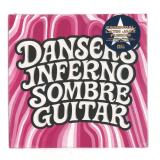 Danser's Inferno - Sombre Guitar 7"