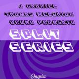 J Gabriel, Thomas Melchior, Bruno Pronsato - My Soul Is... Onysia Split Series LP