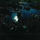Kauf - As Much Again