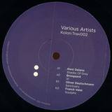 Various ( Alexi Delano, Broxgaard, Oliver Deutschmann, Franck Valat) - Kolon:trax 002