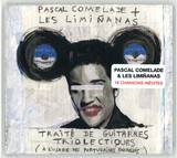 Pascal Comelade + Les Liminanas - Trait De Guitarres Triolectiques (e L'usage Des Portugaises Ensablnes)