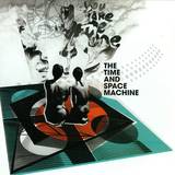 The Time + Space Machine - You Are The One Ep