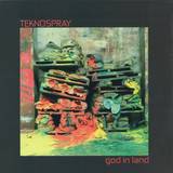 Teknospray - God In Land
