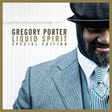 Gregory Porter - Liquid Spirit (special Edition)