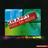 Krafft - Rock Da House
