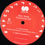 Rick Wade - Conscience Ep