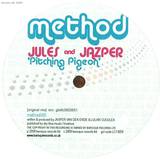 Jules And Jazper - Pitching Pigeon