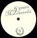 Mz Recordz - 5 Years Mzrecordz