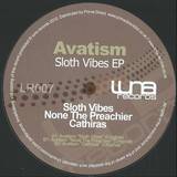 Avatism - Sloth Vibes Ep