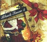 Black Snow Vol. 2 - Black Snow Vol. 2