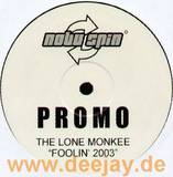 Lone Monkees - Foolin 2003