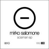 Mirko Salomone - Sciaman Ep