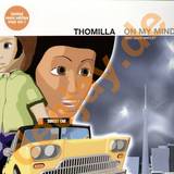 Dj Thomilla - On My Mind Ltd*1*